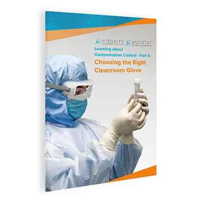 a guide to choosing the correct cleanroom glove